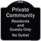Signmission Designer Series-Private Community Residents And Guests Only No Outlet, 18" H, BS-1818-9933 A-DES-BS-1818-9933 - alternate 1